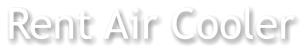 Rent Air Cooler